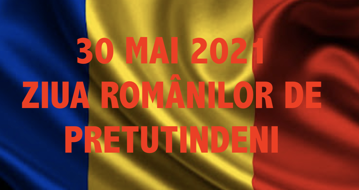 30 mai, Ziua românilor de pretutindeni în 2021
